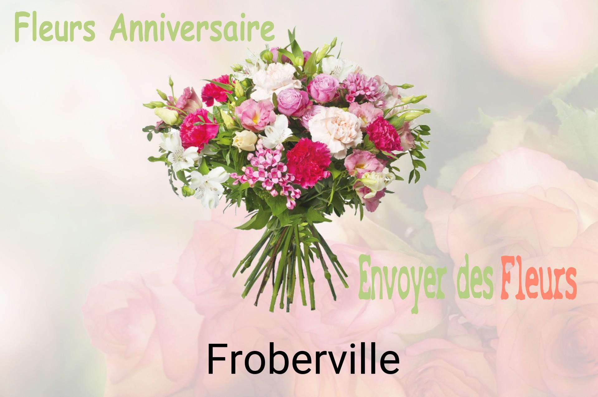 Bouquet de fleurs d’anniversaire livré à Froberville
